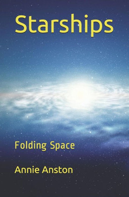 Starships: Folding Space