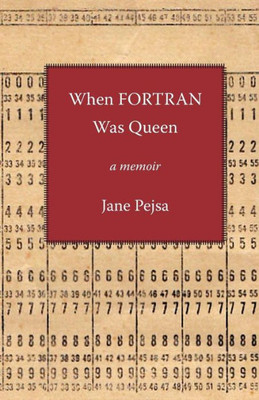 When Fortran Was Queen