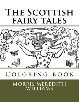 The Scottish Fairy Tales: Coloring Book