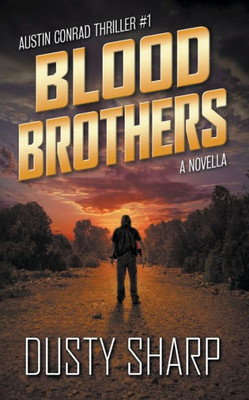 Blood Brothers (Austin Conrad)