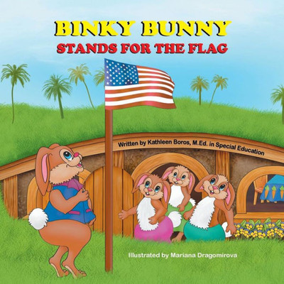 Binky Bunny Stands For The Flag