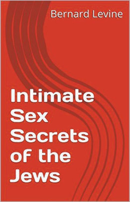 Intimate Sex Secrets Of The Jews