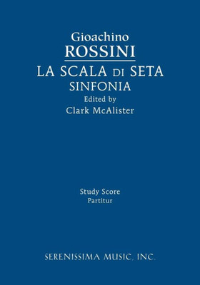 La Scala Di Seta Sinfonia: Study Score