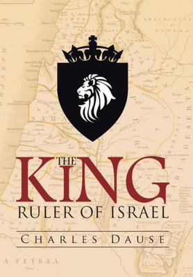 The King: Ruler Of Israel