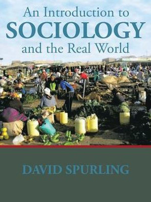 An Introduction To Sociology And The Real World