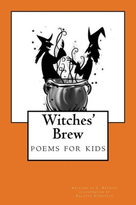 Witches' Brew: Poems For Kids