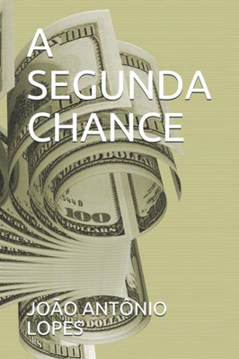 A Segunda Chance (Portuguese Edition)