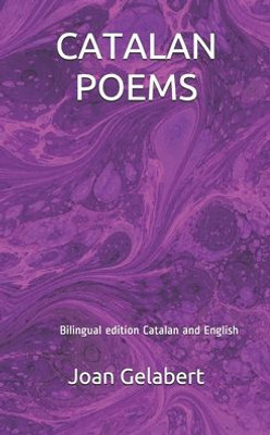 Catalan Poems: Bilingual Edition Catalan And English