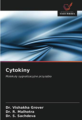 Cytokiny: Molekuły sygnalizacyjne przyzębia (Polish Edition)
