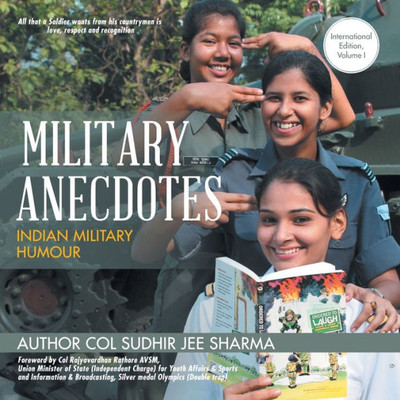 Military Anecdotes: Indian Military Humour