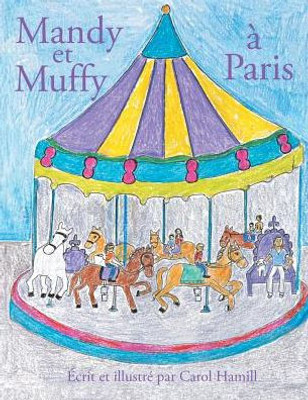 Mandy Et Muffy a Paris (French Edition)