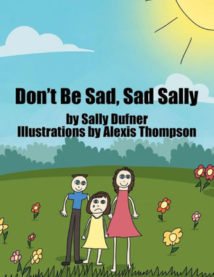 DonT Be Sad, Sad Sally
