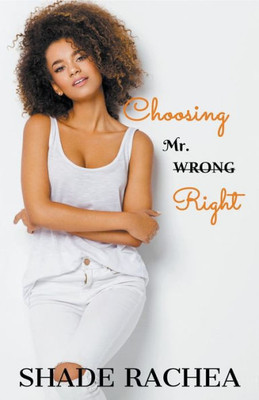 Choosing Mr. Right (Mr. & Mrs. Right)