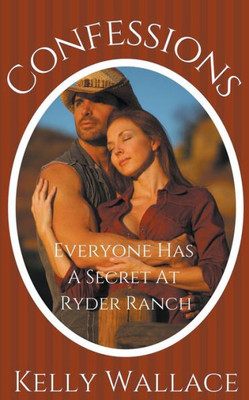Confessions - Everyone Has A Secret At Ryder Ranch