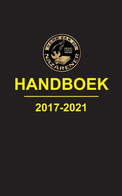 Kerk Van De Nazarener, Handboek 2017-2021 (Dutch Edition)