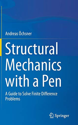 Structural Mechanics with a Pen: A Guide to Solve Finite Difference Problems