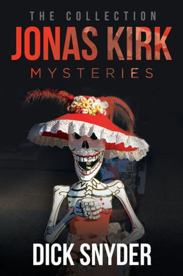 Jonas Kirk Mysteries: The Collection