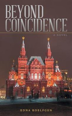 Beyond Coincidence: A Novel