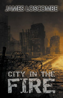 City In The Fire