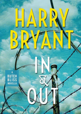 In & Out: A Butch Bliss Novella