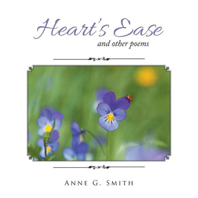Heart's Ease: And Other Poems