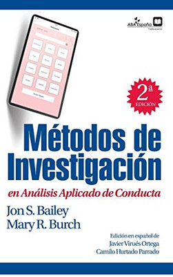 Métodos de investigación en análisis aplicado de conducta (Spanish Edition)
