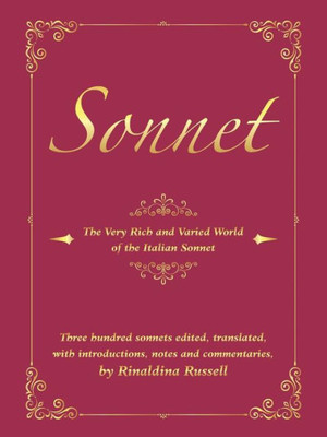 Sonnet: The Very Rich And Varied World Of The Italian Sonnet