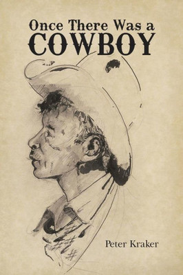 Once There Was A Cowboy
