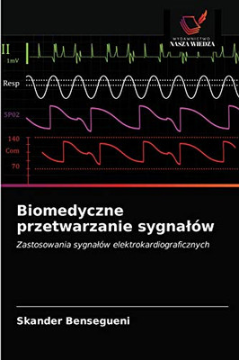 Biomedyczne przetwarzanie sygnalów (Polish Edition)