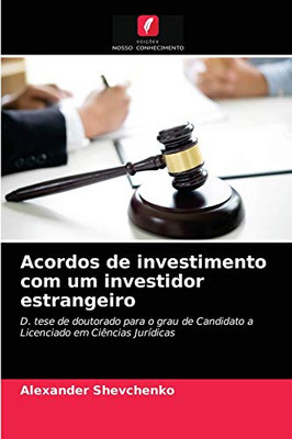 Acordos de investimento com um investidor estrangeiro (Portuguese Edition)