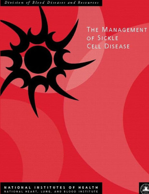 The Management Of Sickle Cell Disease