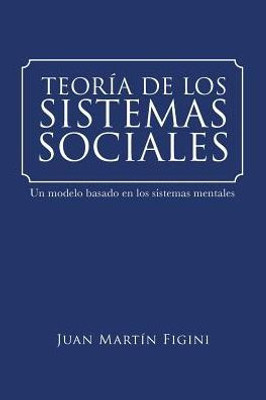 Teoria De Los Sistemas Sociales (Spanish Edition)