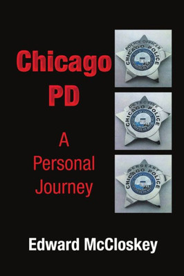 Chicago Pd A Personal Journey