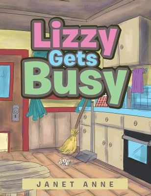 Lizzy Gets Busy