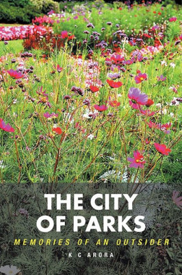 The City Of Parks