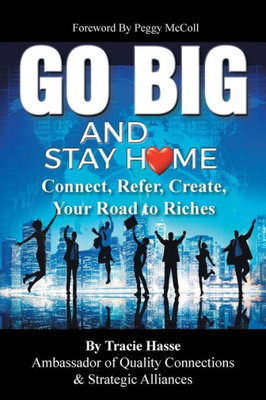 Go Big And Stay Home