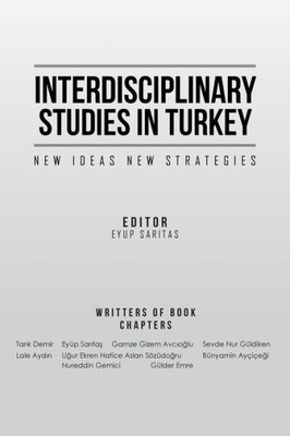 Interdisciplinary Studies In Turkey