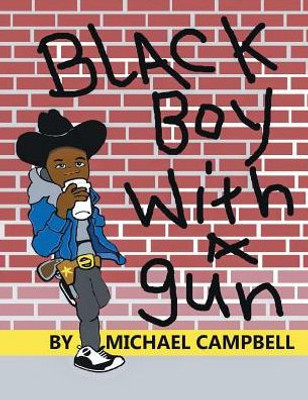 Black Boy With A Gun