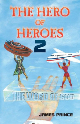 The Hero Of Heroes 2