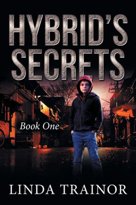 Hybrid's Secrets: Book One