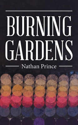 Burning Gardens