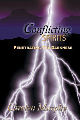 Conflicting Spirits