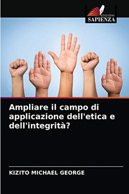 Ampliare il campo di applicazione dell'etica e dell'integrità? (Italian Edition)