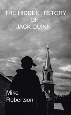 The Hidden History Of Jack Quinn