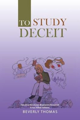 To Study Deceit