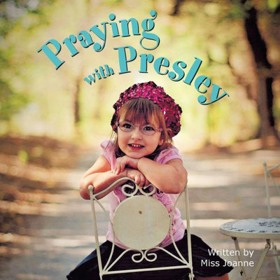 Praying With Presley