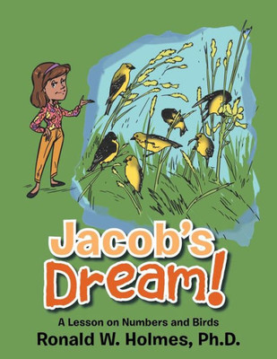 Jacob's Dream!: A Lesson On Numbers And Birds