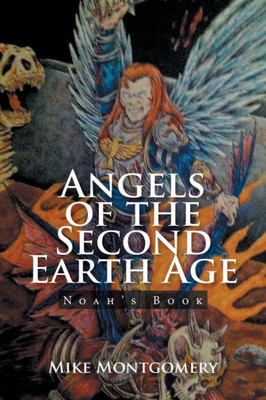 Angels Of The Second Earth Age