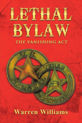 Lethal Bylaw: The Vanishing Act