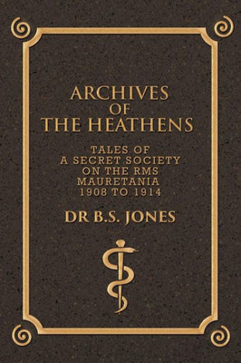 Archives Of The Heathens Vol. I
